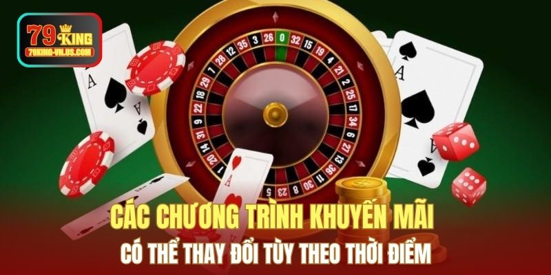 Những ưu đãi và chương trình khuyến mãi sẽ được điều chỉnh linh hoạt
